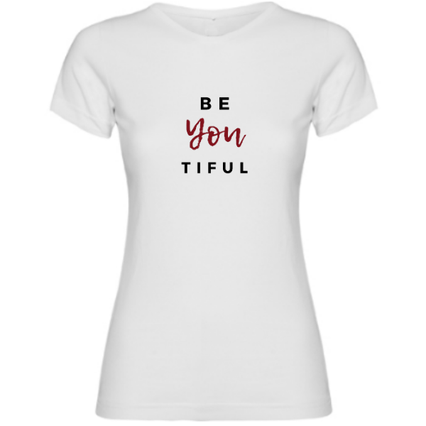 Unique mujer "Be you tiful"